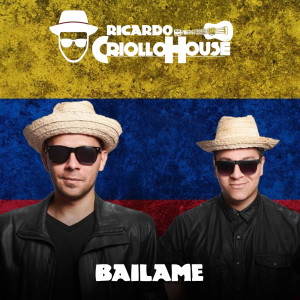 ดาวน์โหลดและฟังเพลง Bailame พร้อมเนื้อเพลงจาก Ricardo Criollo House