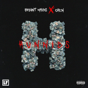 Hunnids (Explicit) dari Bryant Myers