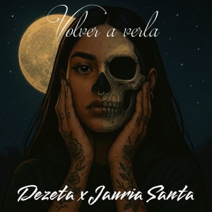 Dezeta的專輯Volver A Verla (Explicit)