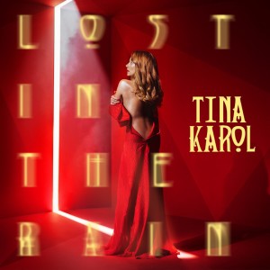 ดาวน์โหลดและฟังเพลง Lost in the Rain พร้อมเนื้อเพลงจาก Tina Karol