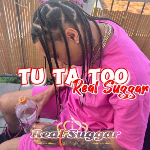 Real Suggar的專輯Tu Ta Too