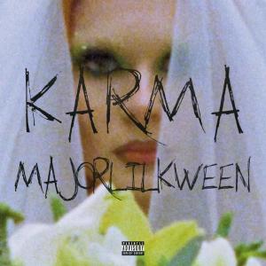 ดาวน์โหลดและฟังเพลง karma (Explicit) พร้อมเนื้อเพลงจาก Majorlilkween