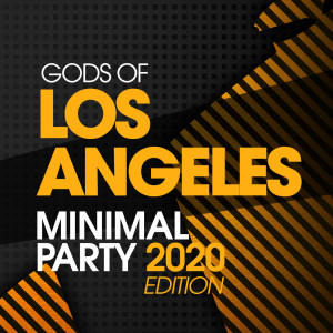 Album Gods Of Los Angeles Minimal Party 2020 Edition from Pietro Coppola