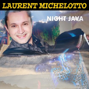 Album Night Java (Java) oleh Laurent Michelotto