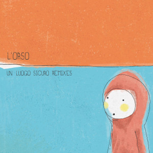 Listen to Berlino (Miami Mais Spinoff Remix) song with lyrics from L'orso