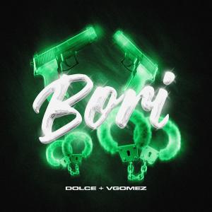DOLCE的專輯BORI (feat. Vgomez)