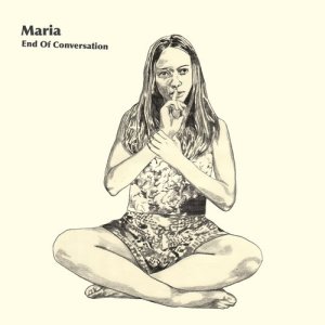 ดาวน์โหลดและฟังเพลง End of Conversation พร้อมเนื้อเพลงจาก Maria