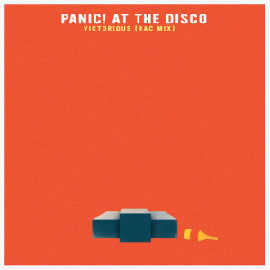 Panic! At The Disco的專輯Victorious (RAC Mix)