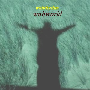 Wubrhythm dari wubworld