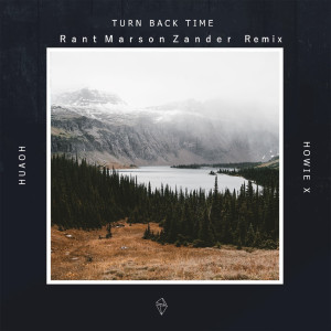 Rant Marson Zander的专辑Turn Back Time (Rant Marson Zander Remix)