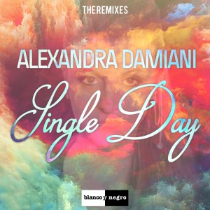 Alexandra Damiani的專輯Single Day