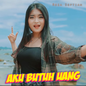 Album Aku Butuh Uang from Reza Septian