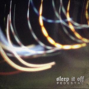 收聽Sleep It Off的Pedestal歌詞歌曲