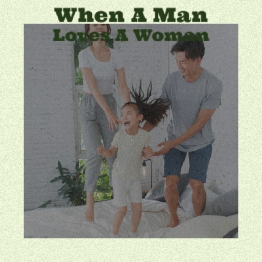 When a Man Loves a Woman