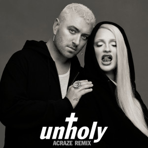 อัลบัม Unholy (ACRAZE Remix) ศิลปิน Sam Smith