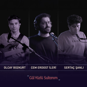 Cem Erdost İleri的專輯Gül Yüzlü Sultanım (Canlı)