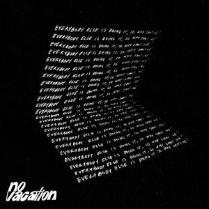 ดาวน์โหลดและฟังเพลง Linger พร้อมเนื้อเพลงจาก No Vacation