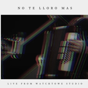 收聽Chazz的No Te Lloro Más (Live From Watchtower Studio)歌詞歌曲