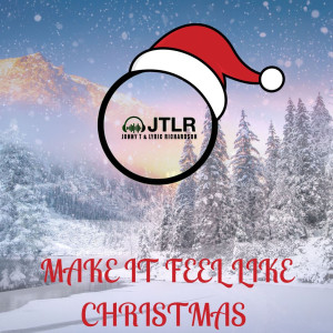 อัลบัม Make It Feel LIke Christmas ศิลปิน JTLR