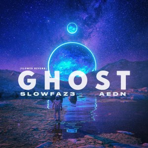 SlowFaz3的專輯Ghost (slowed reverb)