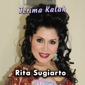 Terima Kalah dari Rita Sugiarto