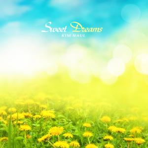 Album Sweet Dreams oleh Kim Naul