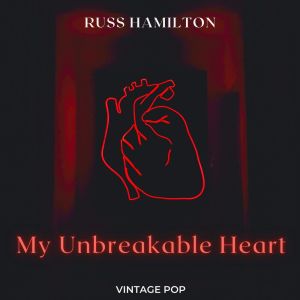 Russ Hamilton - My Unbreakable Heart (Vintage Pop) dari Russ Hamilton