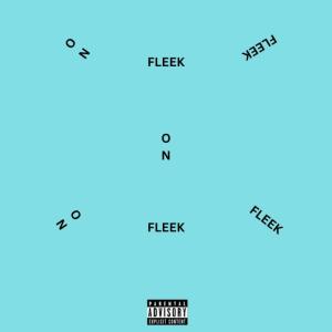 收聽B.Hayes的On Fleek (Explicit)歌詞歌曲