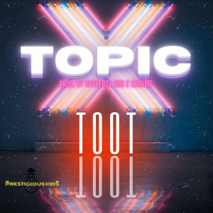 Toot的专辑Topic