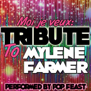 Moi Je Veux: Tribute to MYLÈNE Farmer