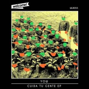 收聽Yow的Cuida Tu Gente (Original Mix)歌詞歌曲