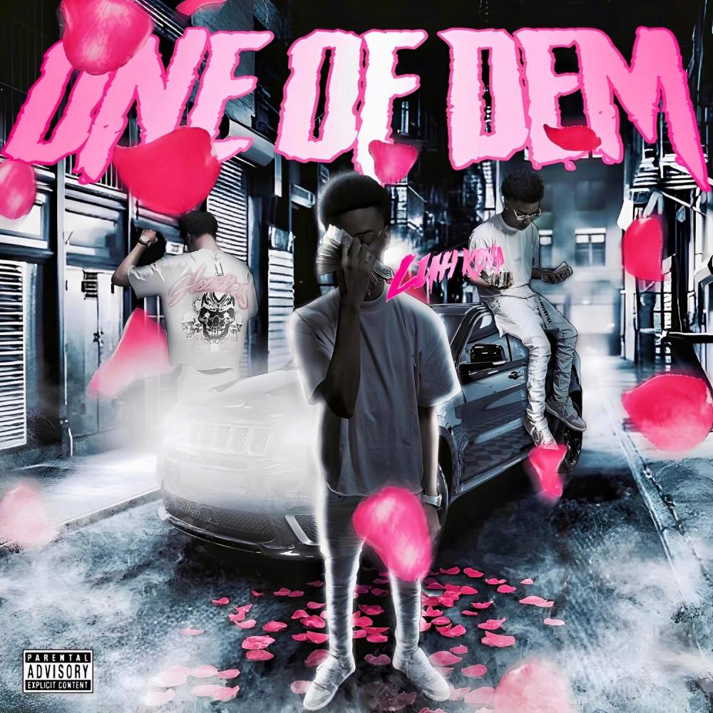 One Of Dem (Explicit)