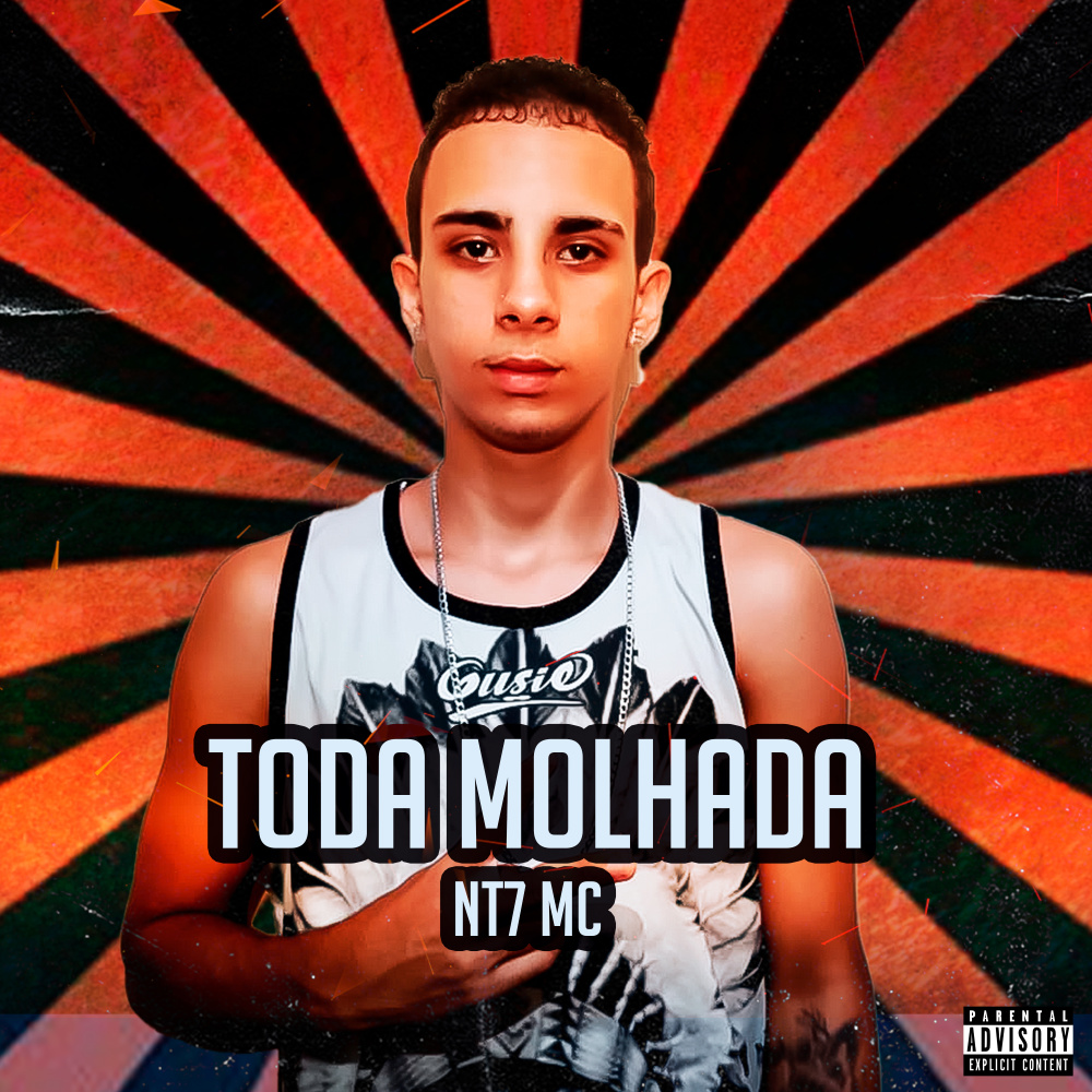Toda Molhada (Explicit)