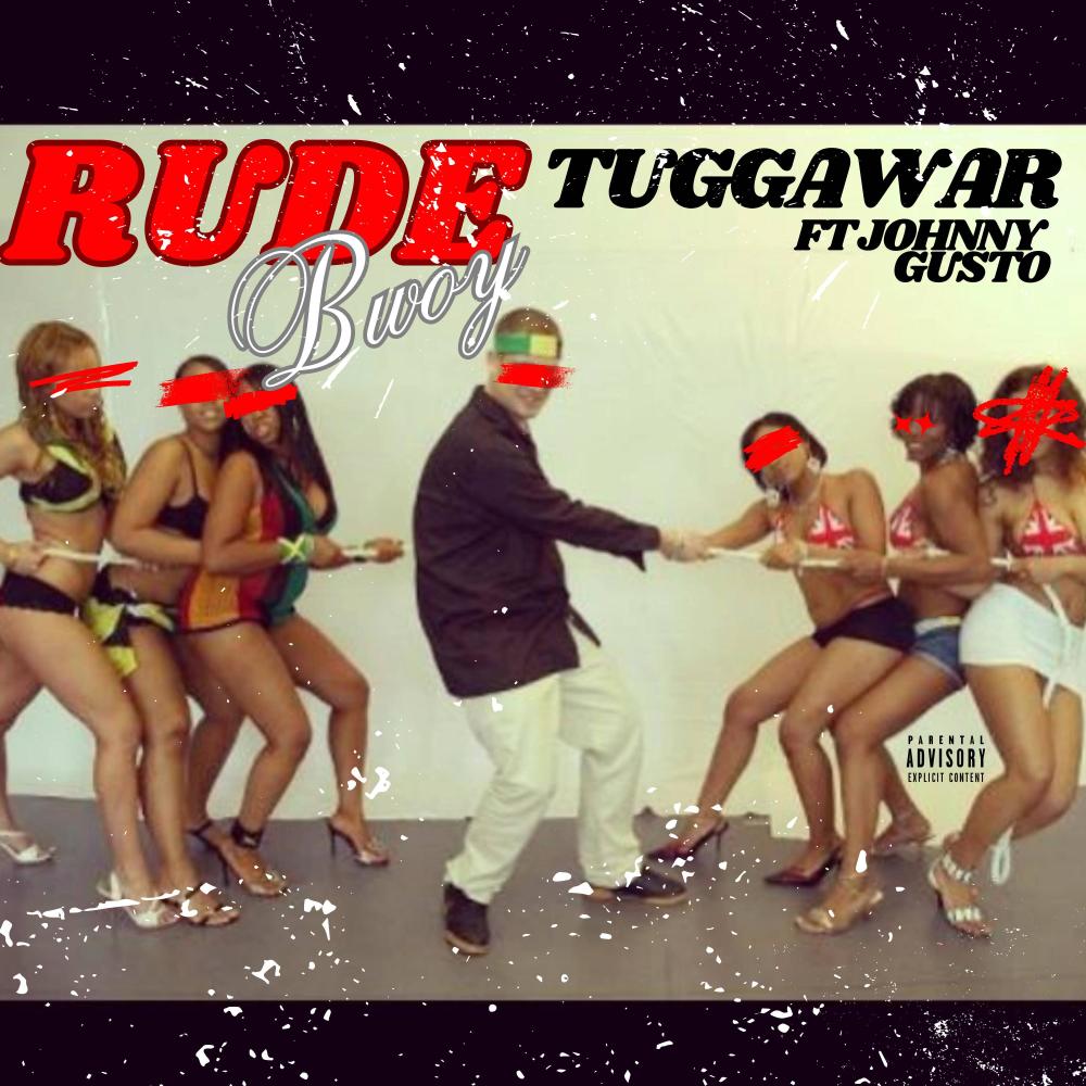 Rude Bwoy (feat. Johnny Gusto) (Explicit)