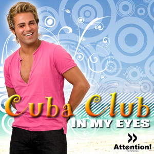 Cuba Club的專輯In My Eyes