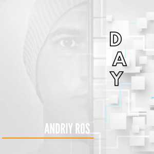 Dengarkan lagu Day nyanyian Andriy ROS dengan lirik