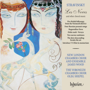 อัลบัม Stravinsky: Les Noces & Other Choral Music ศิลปิน New London Chamber Ensemble