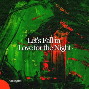 收聽Franklaay的Let's Fall in Love for the Night歌詞歌曲