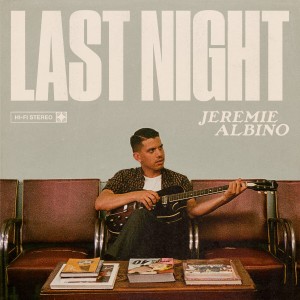 收聽Jeremie Albino的Last Night歌詞歌曲