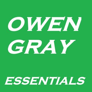 อัลบัม Owen Gray Essentials ศิลปิน Owen Gray
