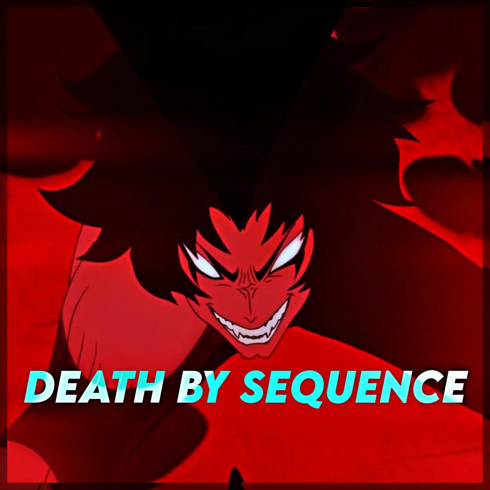 Death by sequence