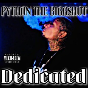 Python The Biggshot的專輯Dedicated (Explicit)