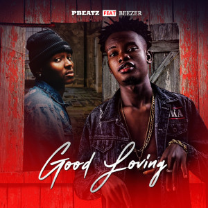 Pbeatz的专辑Good Loving