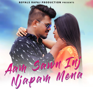 ดาวน์โหลดและฟังเพลง Aam Sawn Inj Njapam Mena พร้อมเนื้อเพลงจาก Kumar Sawan