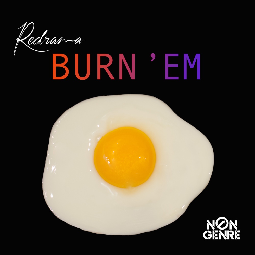 Burn 'Em (Explicit)