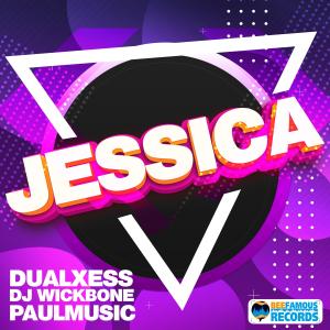 DJ Wickbone的專輯Jessica (feat. Paulmusic) (Explicit)
