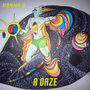 收聽DannyD的A Daze歌詞歌曲