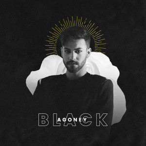 ดาวน์โหลดและฟังเพลง Black พร้อมเนื้อเพลงจาก Agoney
