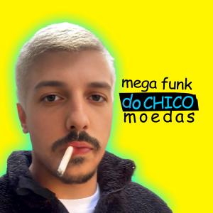 收聽Ari SL Remixes的Mega Funk do Chico Moedas (feat. DJ Ari SL|Explicit)歌詞歌曲