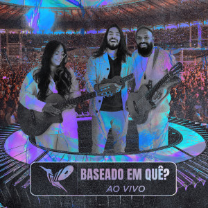 收聽Trilo的Baseado Em Quê? (Ao Vivo)歌詞歌曲